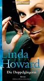 Die Doppelg&auml;ngerin: Lady-Thriller - Linda Howard