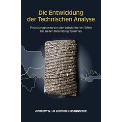 Die Entwicklung der Technischen Analyse: Finanzprognosen von den babylonischen Tafeln bis zu den Bloomberg Terminals