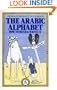 The Arabic Alphabet: How To Read and Write It