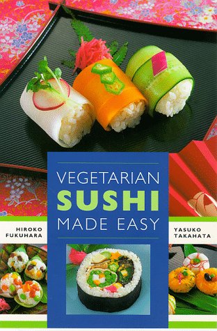 Vegetarian Sushi Made Easy