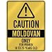 CAUTION " MOLDOVAN ONLY FOR WOMEN 18 TO 25 YEARS OLD " PARKING SIGN COUNTRY MOLDOVA