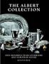 The Albert Collection: Five Hundred Years of British and European Silver