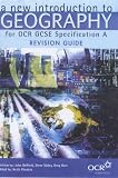 A New Introduction to Geography for OCR GCSE: Specification A: Revision Guide: Specification A