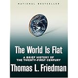 the world is flat a brief history of the twenty first century