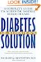 Dr. Bernstein's Diabetes Solution