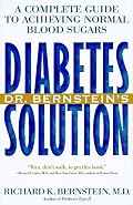 Dr. Bernstein's Diabetes Solution