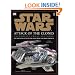 Incredible Cross-sections of Star Wars, Episode II - Attack of the Clones: The Definitive Guide to the Craft