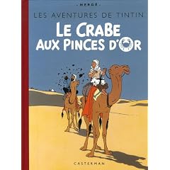 Les Aventures de Tintin : Le Crabe aux pinces d'Or : Edition fac-simil� en couleurs