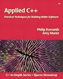 Applied C++: Practical Techniques for Building Better Software