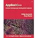 Applied C++: Practical Techniques for Building Better Software