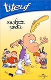 Revue Universal Pictures  / Titeuf - Vol.3 : Raclette partie