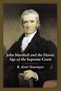 John Marshall and the Heroic Age of the Supreme Court (Southern Biography Series)