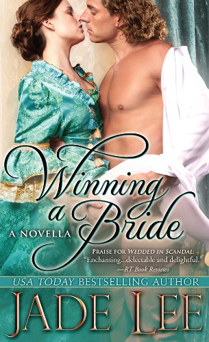 Winning a Bride: A Novella by Jade Lee
