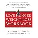 Love Hunger Weight-Loss Workbook