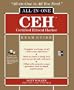 CEH Certified Ethical Hacker All-in-One Exam Guide