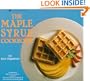 The Maple Syrup Cookbook