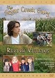 The Sugar Creek Gang: Revival Villains
