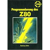Z 80 - Maschinenprogramme mit SHARP MZ-700 und MZ-800. Eine Einfuehrung mit vielen Beispielen