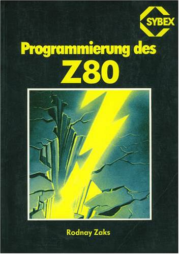 Cover image : Z 80 - Maschinenprogramme mit SHARP MZ-700 und MZ-800. Eine Einfuehrung mit vielen Beispielen
