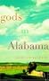 Gods in Alabama