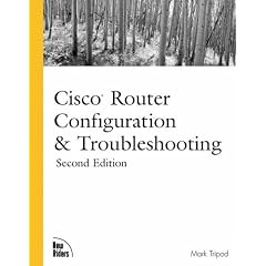 Cisco Router Configuration and Troubleshooting