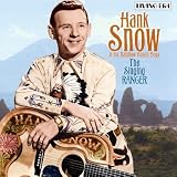 Hank Snow & His Rainbow Ranch Boys -  The Singing Ranger