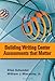 Building Writing Center Assessments That Matter (Volume 1)