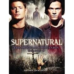 Supernatural: The Official Companion Season 4