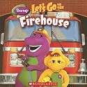 Let's Go To The Firehouse (Barney)