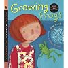 Growing Frogs with Audio: Read, Listen, & Wonder