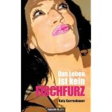 Das Leben ist kein Fischfurzvon "Katy Karrenbauer"