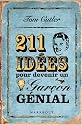 211 Id&eacute;es pour devenir un gar&ccedil;on g&eacute;nial