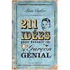 211 Id�es pour devenir un gar�on g�nial