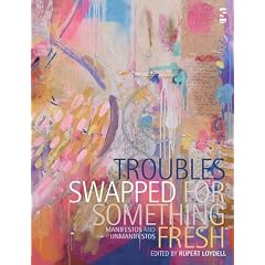 Troubles Swapped for Something Fresh (Anthologies and Gift Books)