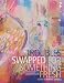 Troubles Swapped for Something Fresh: Manifestos and Unmanifestos (Anthologies)