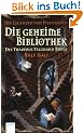 Die geheime Bibliothek des Thadd�us Tillmann Trutz. Die Legenden von Phantasien