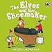 The Elves and the Shoemaker (First Fairytales)