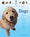 Dogs: How to Choose and Care for a Dog (American Humane Pet Care Library)
