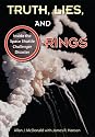 Truth, Lies, and O-Rings: Inside the Space Shuttle <i>Challenger</i> Disaster