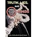Truth, Lies, and O-Rings: Inside the Space Shuttle <i>Challenger</i> Disaster