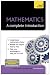 Mathematics--A Complete Introduction: A Teach Yourself Guide