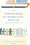 The Complete Book of International Adoption: A Step by Step Guide to Finding Your Child