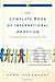 The Complete Book of International Adoption: A Step by Step Guide to Finding Your Child