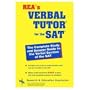 Sat Verbal Tutor (REA) - The Best Test Prep for the SAT (SAT PSAT ACT (College Admission) Prep)