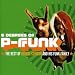 Six Degrees of P-Funk: Best Of George Clinton