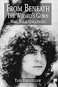 From Beneath the Wizard's Gown: Marc Bolan - Unglittered