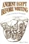 Ancient Egypt Before Writing: From Counting to Hieroglyphs