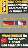 Dictionnaire de l'allemand économique, commercial et financier