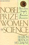 Nobel Prize Women in Science: Their Lives, Struggles and Momentous Discoveries