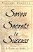 Book Seven Secrets to Success: A Story of Hope